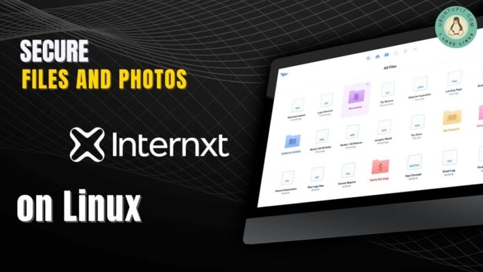 Internxt: Conserv Your Files and Photos in Total Privacy and Security