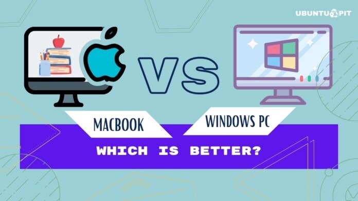 Mac vs. PC - Which Is Better Mac or Windows
