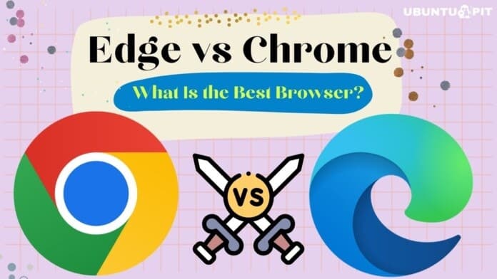 Edge vs Chrome