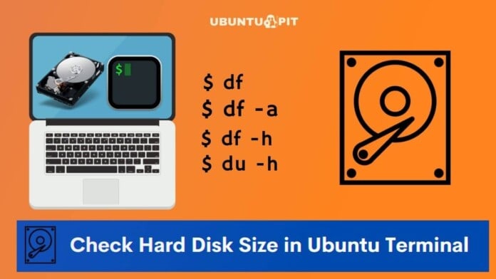 Hard Disk Size in Ubuntu Terminal