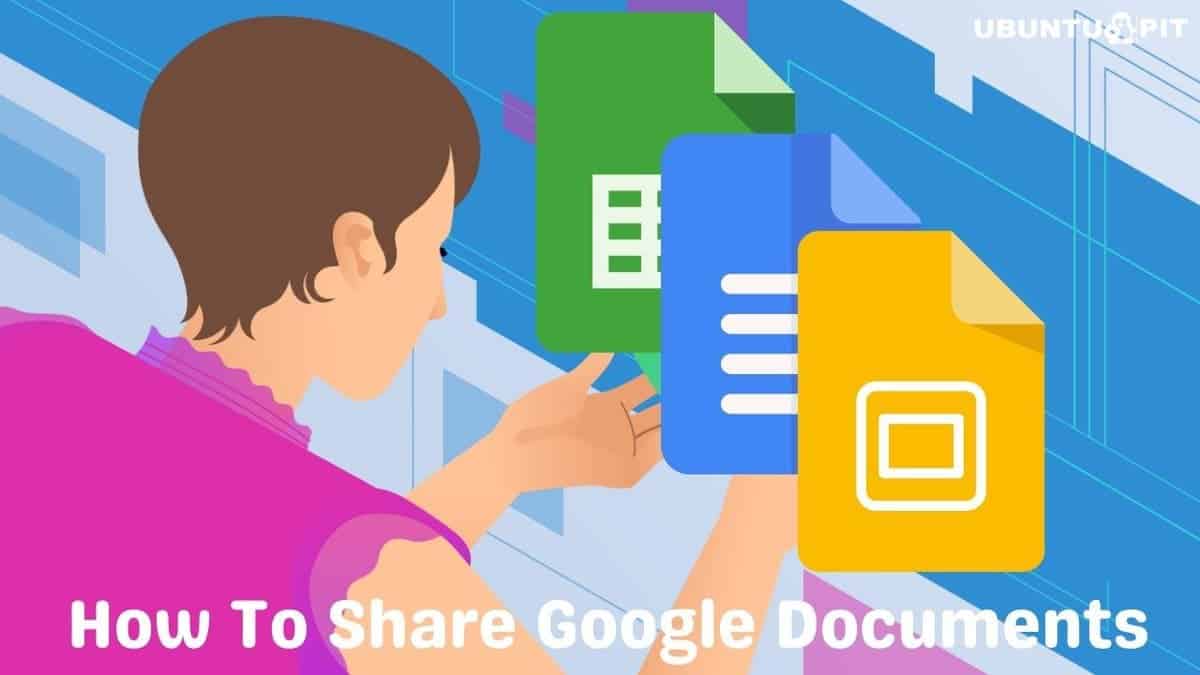 How To Share Google Documents Docs/Sheets/Slides Easily