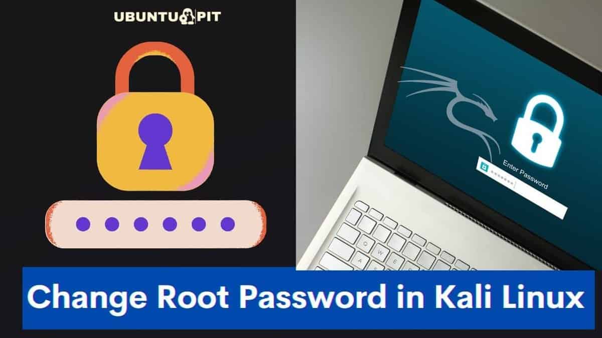 How To Change Root Password in Kali Linux