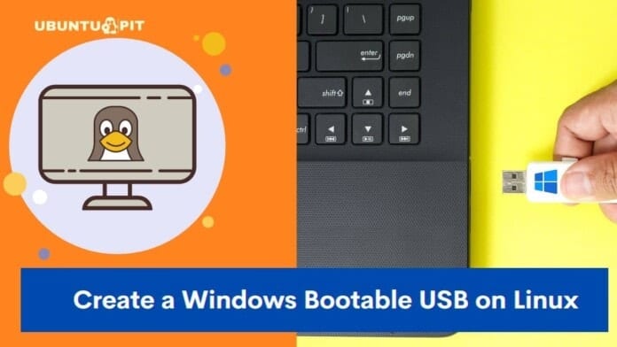 Create a Windows Bootable USB on Linux system