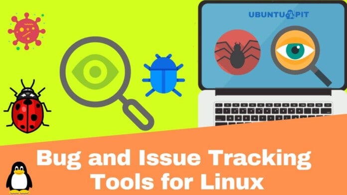 Main bug and issue tracking tools for Linux