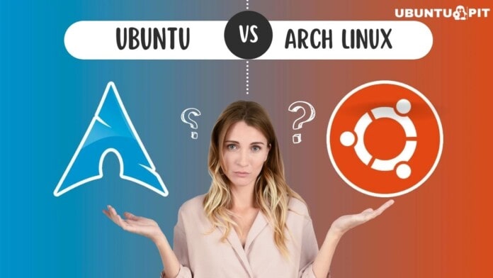 Ubuntu vs Arch