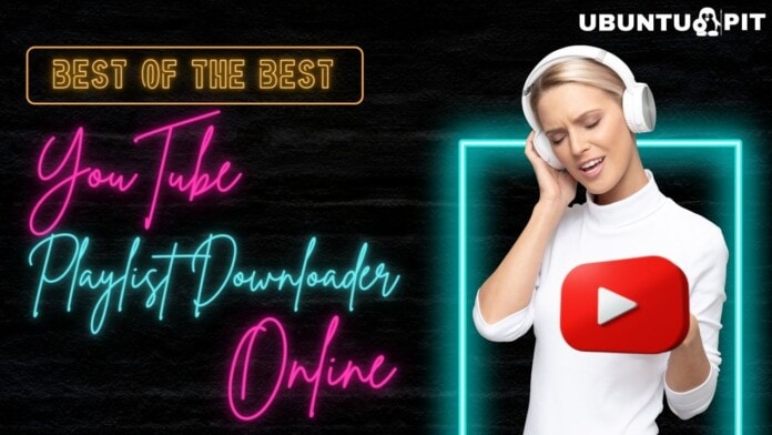 YouTube Playlist Downloader Online
