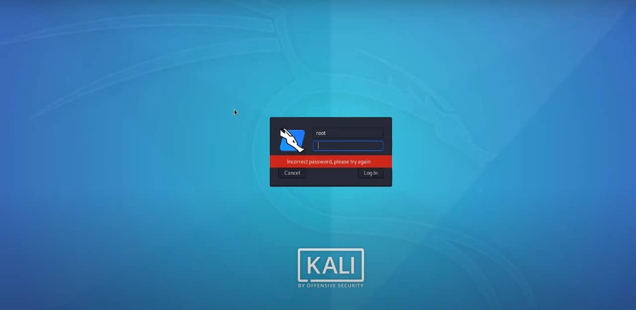 wrong password Change Root Password in Kali Linux