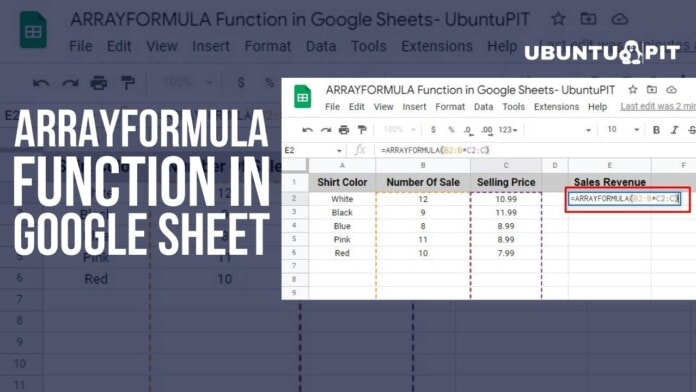ARRAYFORMULA Function in Google Sheets