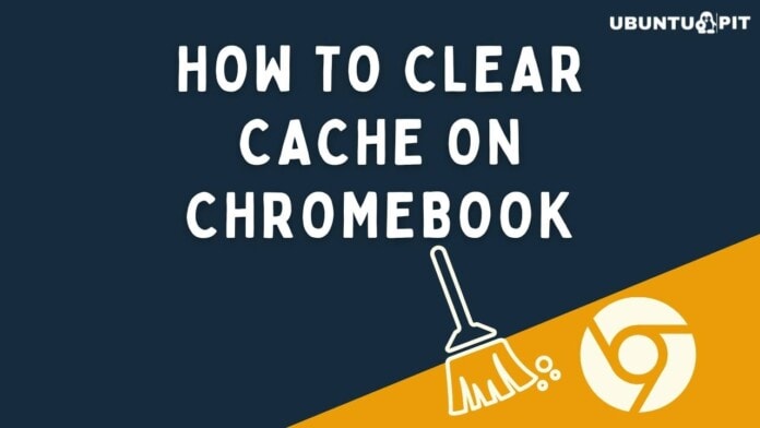 How to Clear Cache on Chromebook