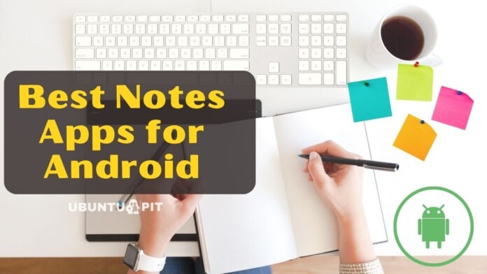 Best Notes Apps for Android