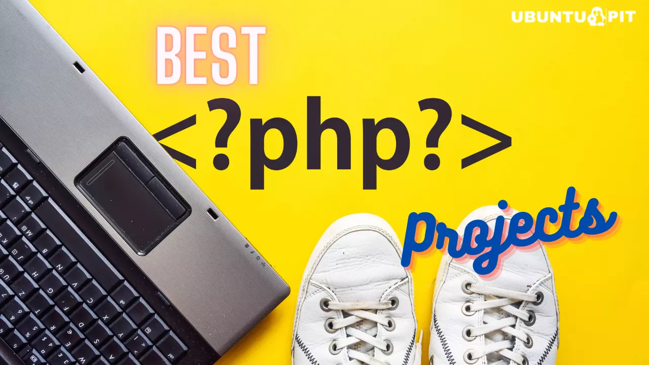 10 Best Php Projects Ideas and Topics