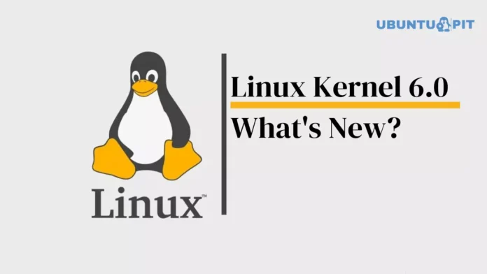 Linux_Kernel_6.0_Released