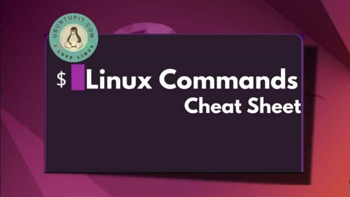 Best Linux Commands Cheat Sheet