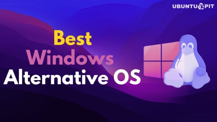 Best Windows Alternative OS