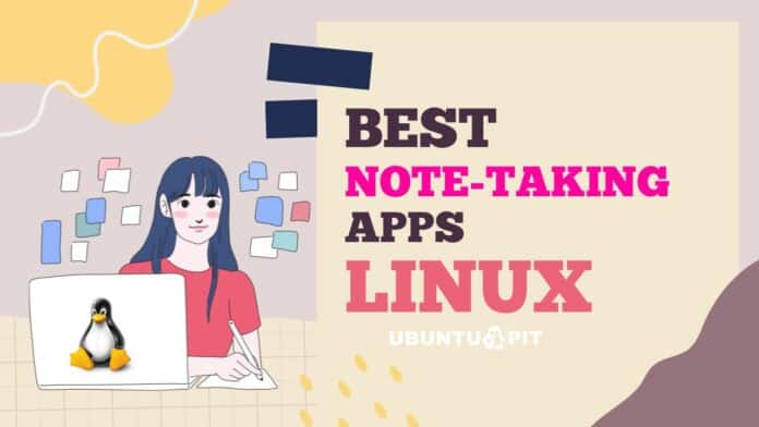 Best Note Taking Apps for Linux System
