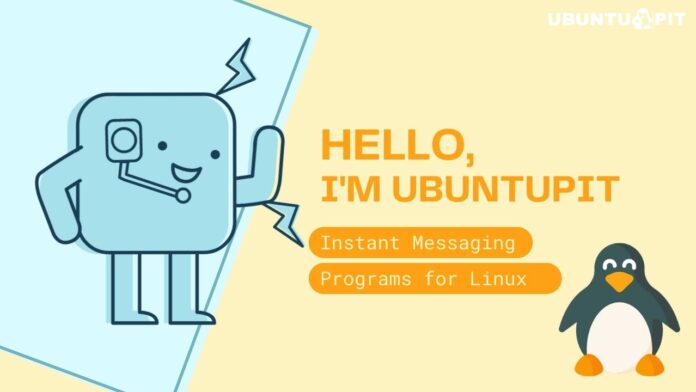 Best Instant Messaging Programs for Linux