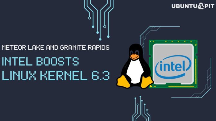 Intel Boosts Linux Kernel 6.3 with Enhanced Drivers