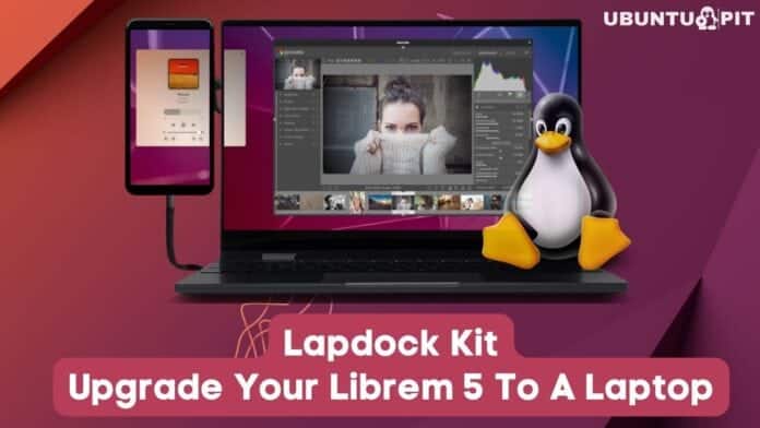 Upgrade Your Librem 5 To A Laptop Announcing the Lapdock Kit