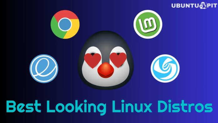 Best Looking Linux Distributions