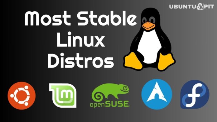 Most Stable Linux Distros for Desktop