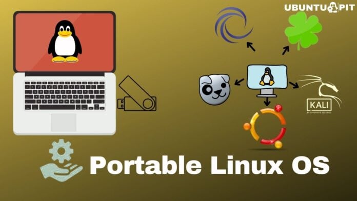 Best Portable Linux OS or Distros