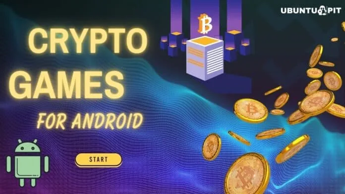 Best Crypto Games for Android