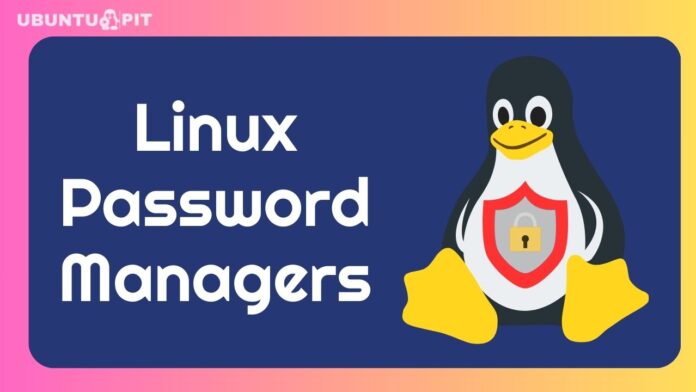 Best Password Managers for Linux