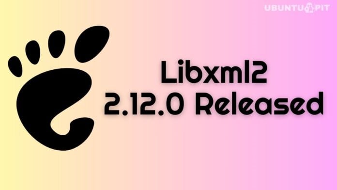 Libxml2 2.12.0 Released