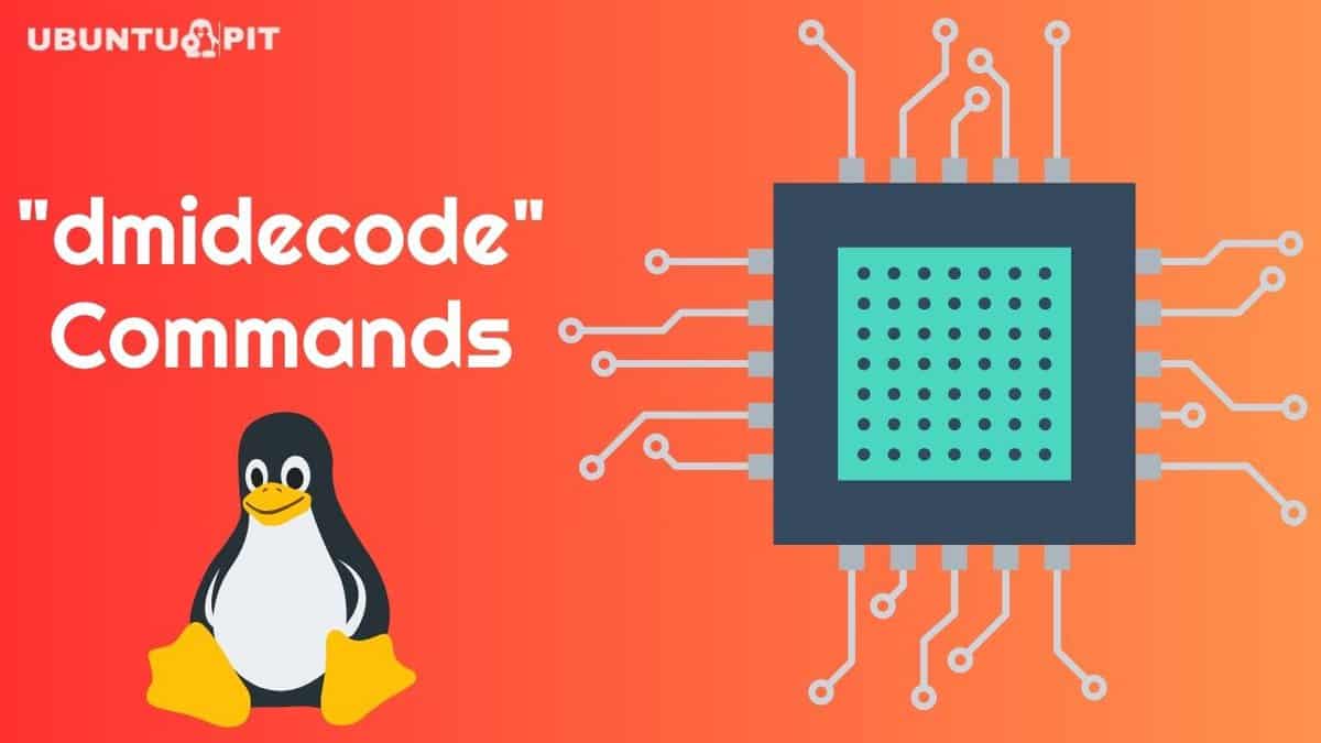 40 Simple and Useful dmidecode Commands for Linux