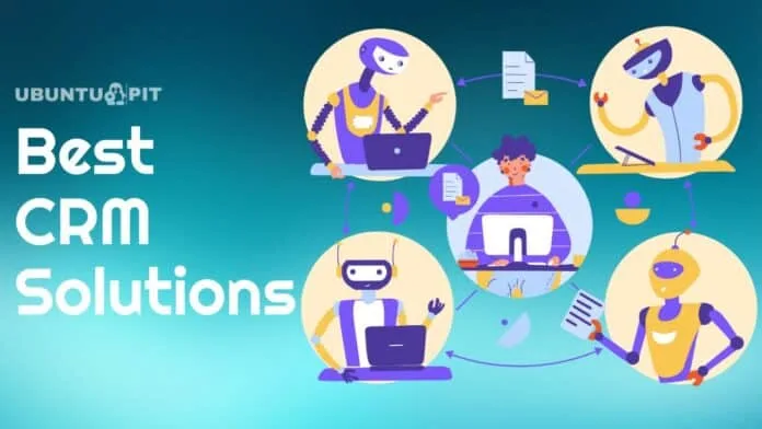 Best CRM Solutions for Small Enterprise Best CRM Solutions for Small Enterprise