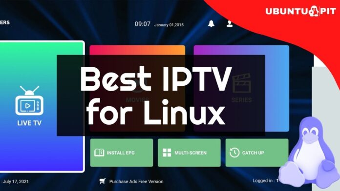 Best IPTV for Linux and Ubuntu