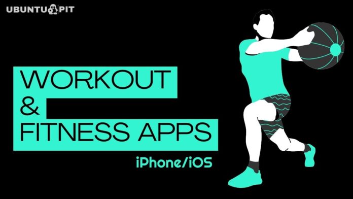 Best Workout and Fitness Apps for iPhone (iOS)