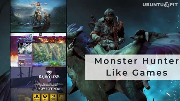 Monster Hunter Like Games