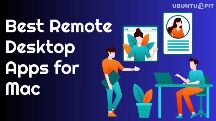Remote Desktop Apps for Mac