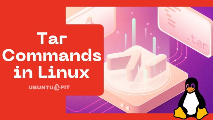 Tar Commands in Linux