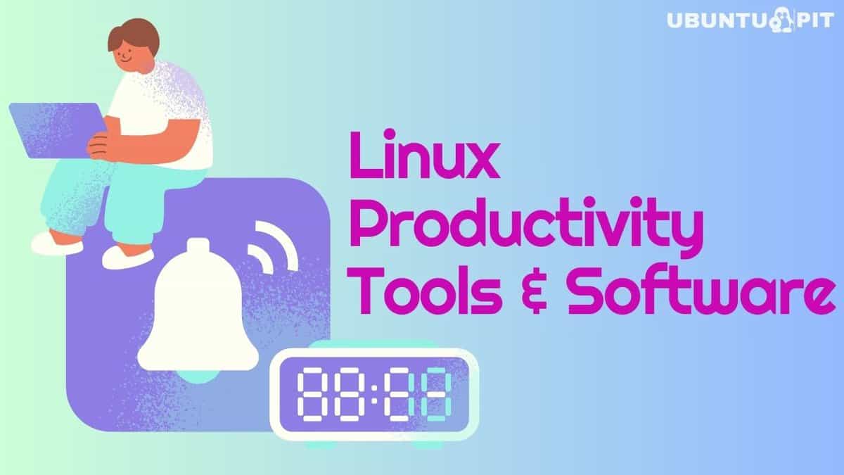 13 Best Linux Productivity Tools and Software