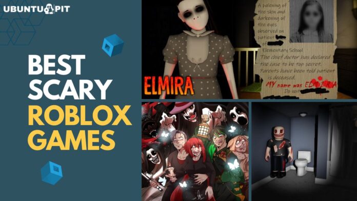 Best Scary Roblox Games
