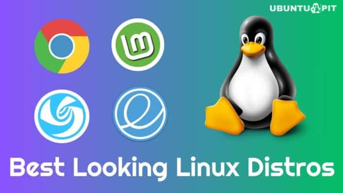 Best Looking Linux Distros