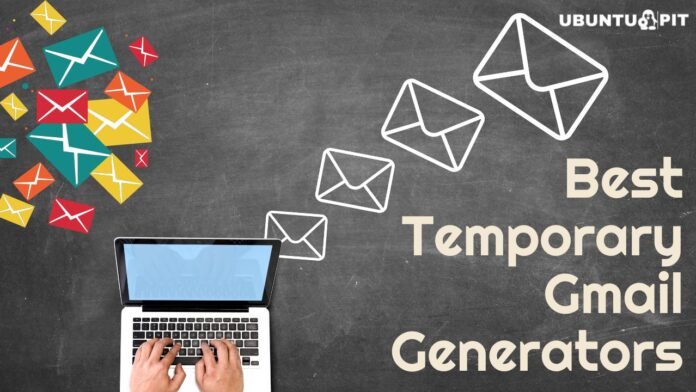 Best Temporary Gmail Generators