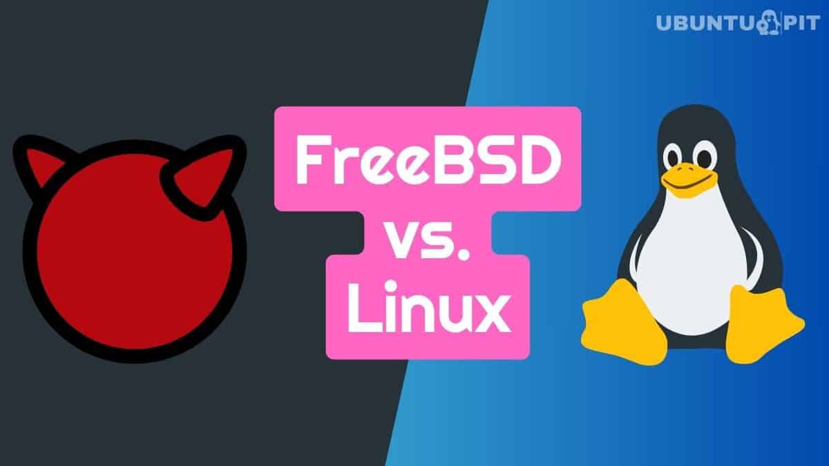 FreeBSD vs. Linux: 20 Things to Know About the Systems